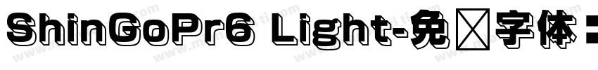 ShinGoPr6 Light字体转换